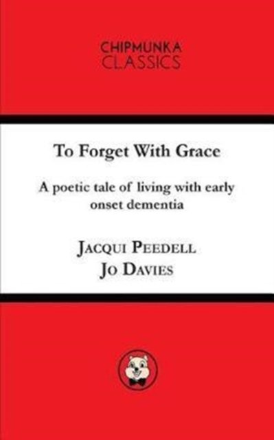 Cover for Jacqui Peedell · To Forget with Grace (Paperback Book) (2017)