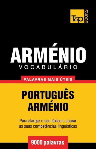 Cover for Andrey Taranov · Vocabulario Portugues-armenio - 9000 Palavras Mais Uteis (Paperback Book) (2014)