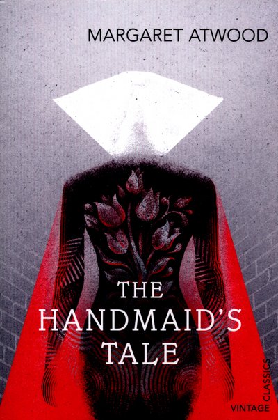 Cover for Margaret Atwood · The Handmaid's Tale (Paperback Book) (2016)