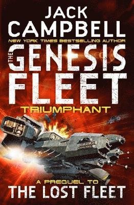 Cover for Jack Campbell · The Genesis Fleet - Triumphant (Book 3) - The Genesis Fleet (Paperback Bog) (2019)