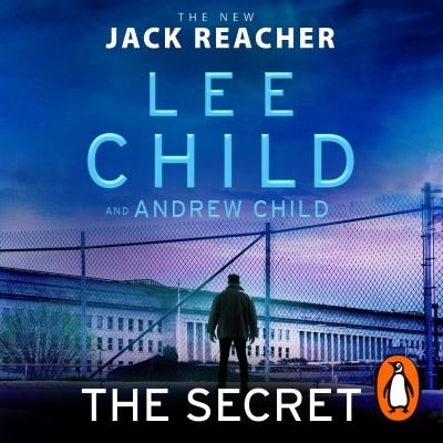 Cover for Lee Child · The Secret: Jack Reacher, Book 28 - Jack Reacher (Lydbog (CD)) [Unabridged edition] (2023)