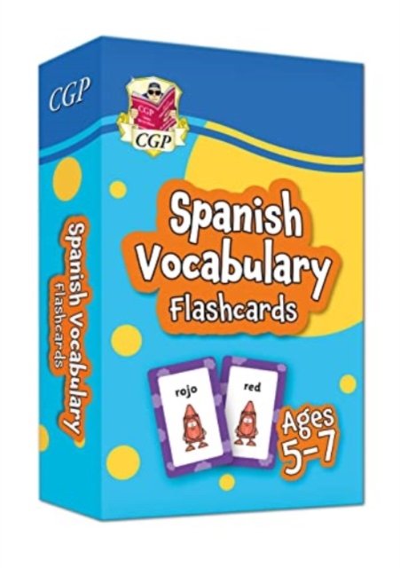 Cover for CGP Books · Spanish Vocabulary Flashcards for Ages 5-7 (with Free Online Audio) - CGP KS1 Activity Books and Cards (Innbunden bok) (2022)