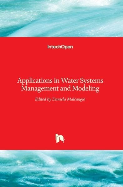 Cover for Daniela Malcangio · Applications in Water Systems Management and Modeling (Hardcover Book) (2018)