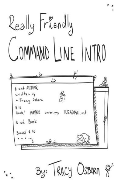 Cover for Tracy Osborn · Really Friendly Command Line Intro (Taschenbuch) (2019)