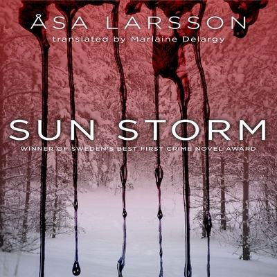 Sun Storm - Asa Larsson - Muziek - Tantor Audio - 9781799990444 - 29 februari 2016