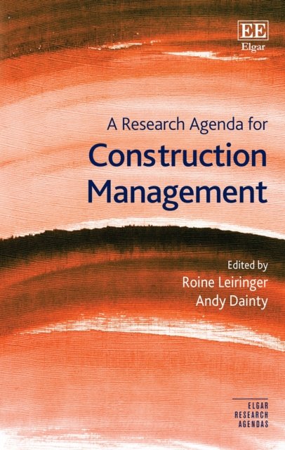Cover for A Research Agenda for Construction Management - Elgar Research Agendas (Inbunden Bok) (2023)