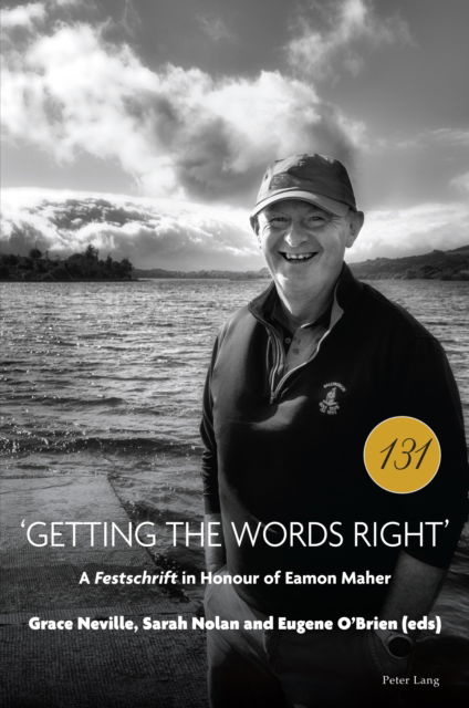 Cover for 'Getting the Words Right' : A Festschrift&quot; in Honour of Eamon Maher : 131 (Paperback Book) [New ed edition] (2024)