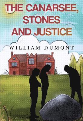 Cover for William Dumont · The Canarsee, Stones and Justice (Paperback Book) (2024)