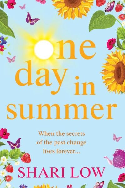 Cover for Shari Low · One Day In Summer: The perfect uplifting read from bestseller Shari Low (Pocketbok) [Large type / large print edition] (2020)