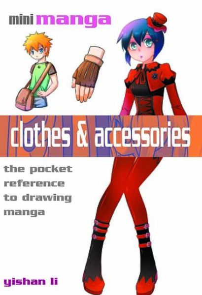 Cover for Yishan Li · Clothes &amp; Accessories - Mini Manga (Pocketbok) (2011)