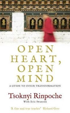 Cover for Tsoknyi Rinpoche · Open Heart, Open Mind: A Guide to Inner Transformation (Paperback Book) (2012)