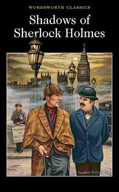 Cover for David Davies · Shadows of Sherlock Holmes - Wordsworth Classics (Paperback Book) (1998)