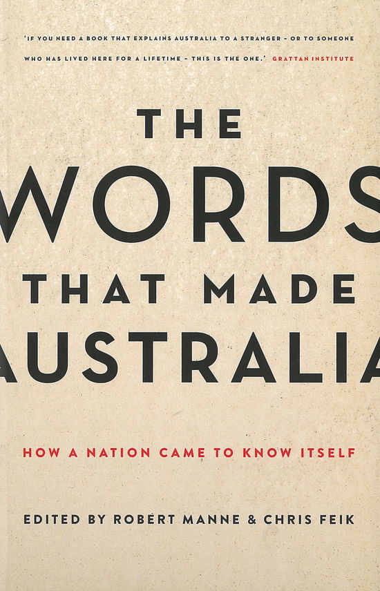 Cover for Robert Manne · The Words That Made Australia: How a Nation Came to Know Itself (Paperback Book) (2014)