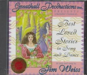 Best Loved Stories in Song and Dance - Jim Weiss - Musik -  - 9781882513444 - 15. november 1997
