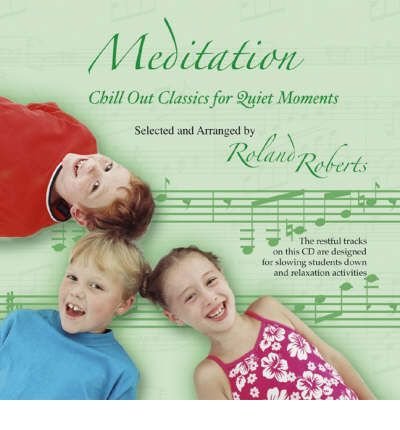 Cover for Roland Roberts · Meditation: Chill out Classics for Quiet Moments (Audiobook (CD)) (2004)
