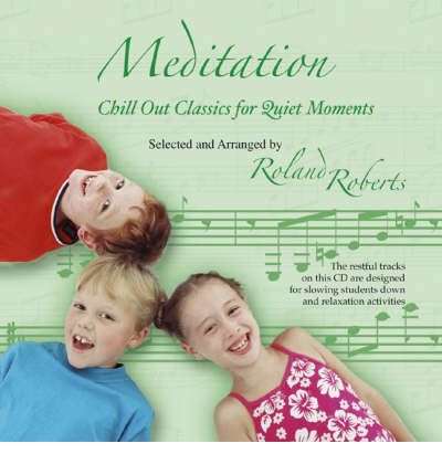 Meditation: Chill out Classics for Quiet Moments - Roland Roberts - Audio Book - Crown House Publishing - 9781904424444 - May 26, 2004