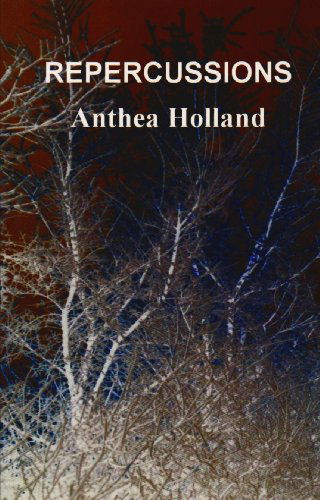 Cover for Anthea Holland · Repercussions (Paperback Book) (2009)