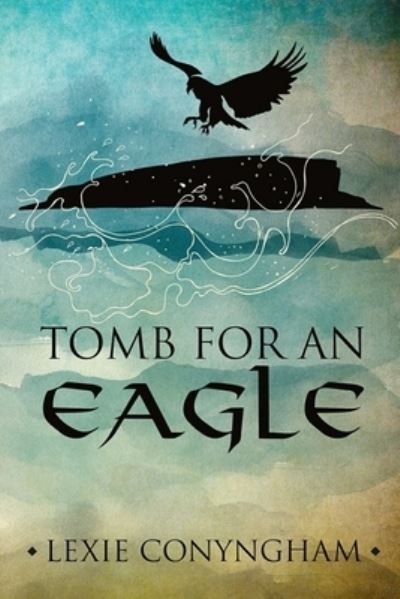 Cover for Lexie Conyngham · Tomb for an Eagle - Orkneyinga Murders (Paperback Book) (2018)