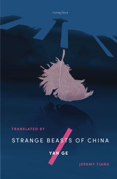 Cover for Yan Ge · Strange Beasts of China (Paperback Book) (2020)