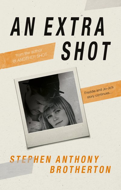 Cover for Stephen Anthony Brotherton · An Extra Shot (Pocketbok) (2019)