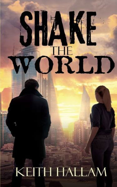 Cover for Keith Hallam · Shake the World (Paperback Book) (2021)