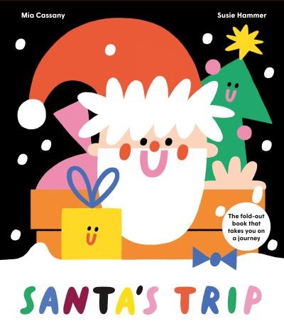 Cover for Mia Cassany · Santa's Trip: The fold-out book that takes you on a journey (Innbunden bok) (2022)