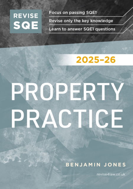 Revise SQE Property Practice 2025/26: SQE1 Revision Guide - Benjamin Jones - Books - Fink Publishing Ltd - 9781917183444 - July 26, 2025