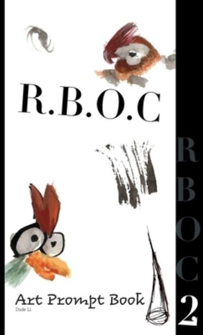 R.b.o.c 2 - Dude Ll. - Bøker - Nooobooks - 9781925991444 - 12. desember 2019