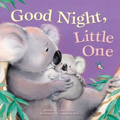 Cover for Susan Larkin · Good Night, Little One (Hardcover Book) (2018)
