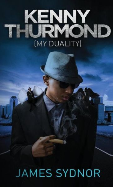 Cover for James Sydnor · Kenny Thurmond: My Duality (Hardcover Book) (2015)