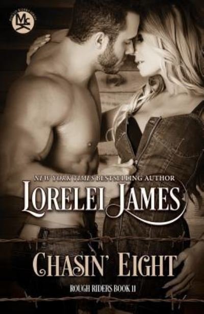 Cover for Lorelei James · Chasin' Eight (Paperback Book) (2017)