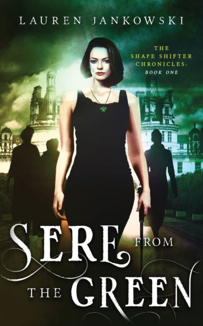 Cover for Lauren Jankowski · Sere from the Green (Paperback Book) (2017)