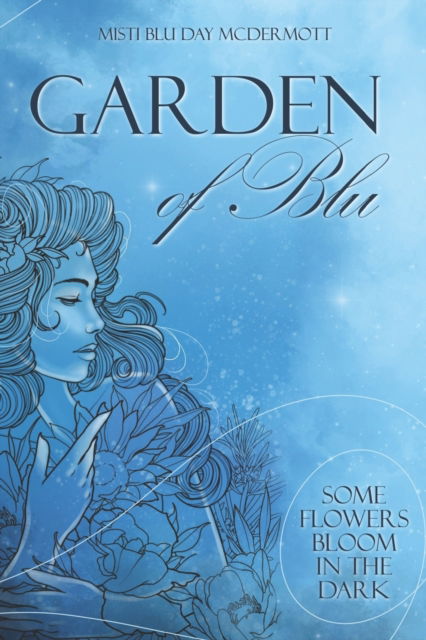 Cover for Astrid Phillips · Garden of Blu (Paperback Book) (2021)