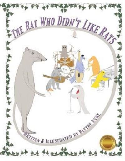 Cover for Blythe Ayne · The Rat Who Didn't Like Rats (Paperback Book) (2017)
