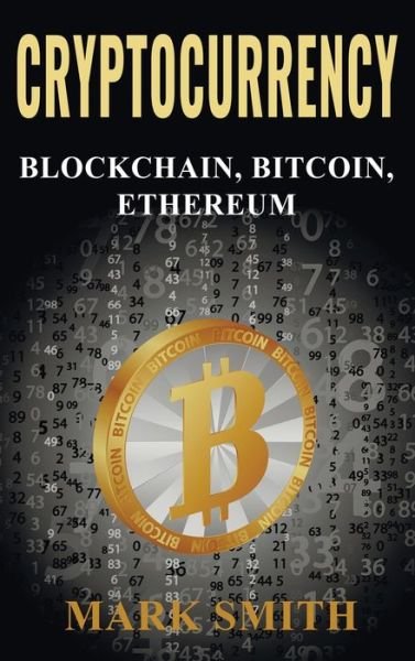 Cover for Mark Smith · Cryptocurrency (Hardcover Book) (2019)