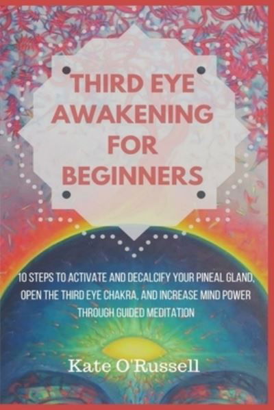 Cover for Kate O' Russell · Third Eye Awakening for Beginners (Paperback Book) (2021)