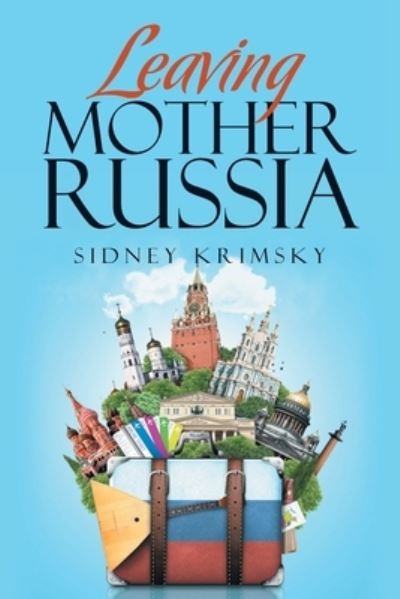 Cover for Sidney Krimsky · Leaving Mother Russia (Paperback Book) (2022)