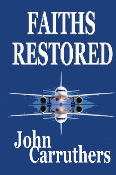 Cover for John Carruthers · Faiths Restored (Paperback Book) (2017)