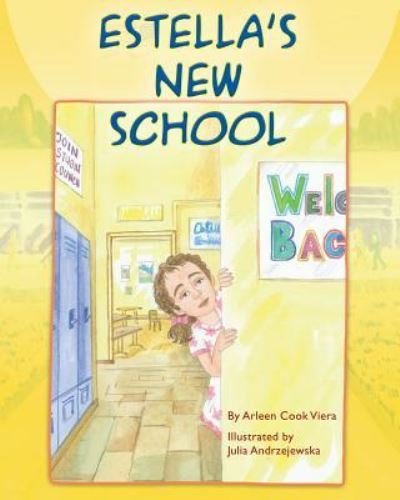 Cover for Arleen Cook Viera · Estella's New School (Pocketbok) (2018)
