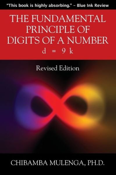 Cover for Mulenga, Chibamba, PH D · The Fundamental Principle of Digits of a Number: d = 9 k (Taschenbuch) (2020)