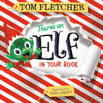 Cover for Tom Fletcher · There's an Elf in Your Book (Book) (2019)