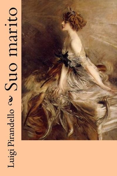 Cover for Luigi Pirandello · Suo marito (Paperback Bog) (2018)