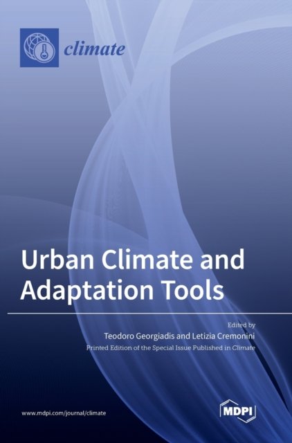 Cover for Teodoro Georgiadis · Urban Climate and Adaptation Tools (Hardcover Book) (2021)