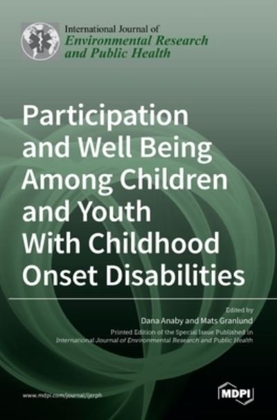 Cover for Dana Anaby · Participation and Well Being Among Children and Youth With Childhood Onset Disabilities (Gebundenes Buch) (2021)