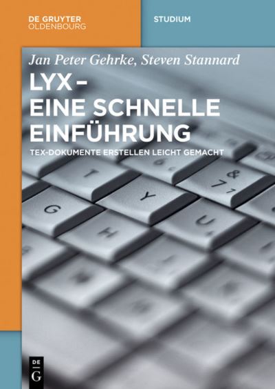 Cover for Gehrke · LyX - Eine schnelle Einführung (Bok) (2016)