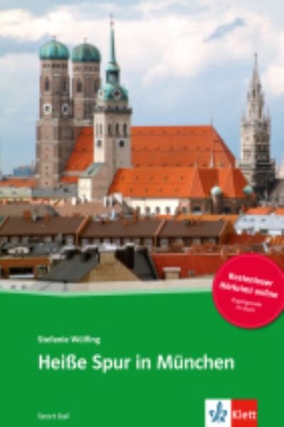 Cover for Wülfing · Heiße Spur in München+Online. (Book)