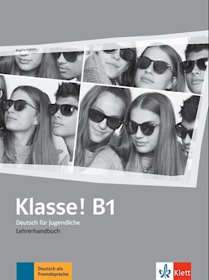 Cover for Fröhlich · Klasse!: Lehrerhandbuch B1 (Paperback Book) (2020)