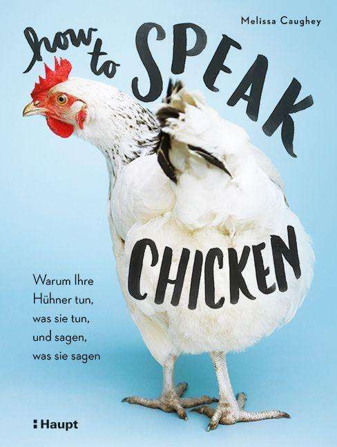 Cover for Caughey · How to Speak Chicken (Book)