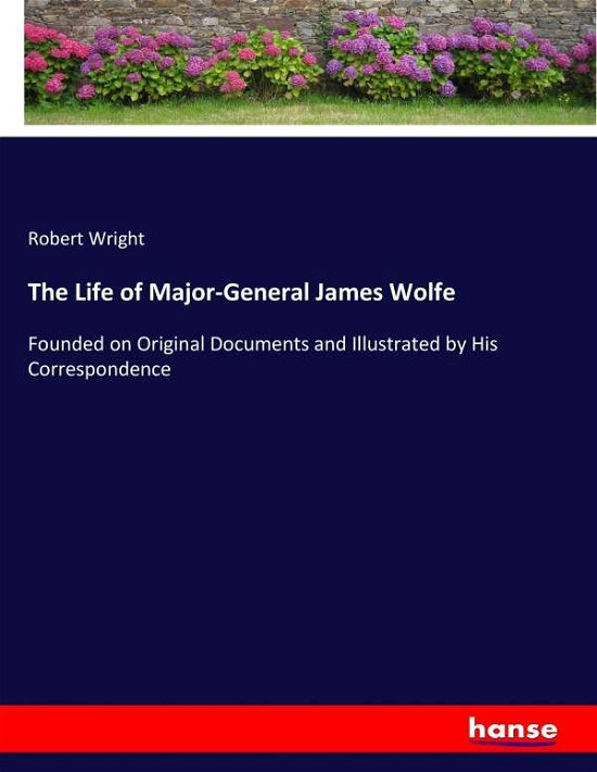 Cover for Wright · The Life of Major-General James (Bok) (2017)