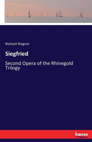 Cover for Wagner · Siegfried (Bok) (2017)